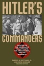 Cover: Hitler's Commanders - Rowman & Littlefield