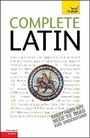 Cover: Complete Latin Beginner to Intermediate Book and Audio Course - TEACH YOURSELF