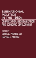Cover: Subnational Politics in the 1980s - Praeger Publishers Inc