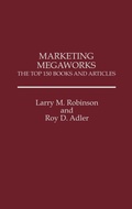 Cover: Marketing Megaworks - Praeger Publishers Inc