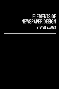 Abbildung von: Elements of Newspaper Design - Praeger Publishers Inc