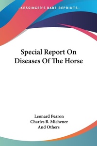 Abbildung von: Special Report On Diseases Of The Horse - Kessinger Publishing Co