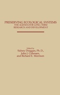Cover: Preserving Ecological Systems - Praeger Publishers Inc