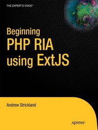 Abbildung von: Beginning PHP RIA Using ExtJS - Apress