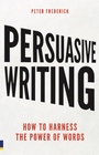 Cover: Persuasive Writing - Pearson;Pearson FT Press