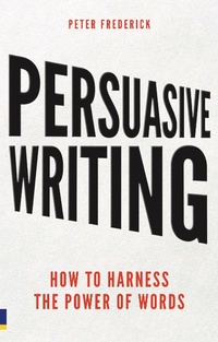 Enlarge image Cover: Persuasive Writing - Pearson;Pearson FT Press