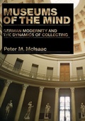 Cover: Museums of the Mind - Pennsylvania State University Press