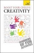 Cover: Boost Your Child's Creativity: Teach Yourself - TEACH YOURSELF