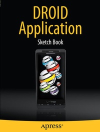 Enlarge image Cover: DROID Application Sketch Book - APress