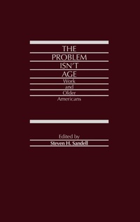 Abbildung von: The Problem Isn't Age - Praeger Publishers Inc