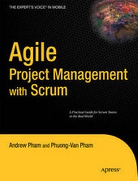 Abbildung von: Agile Project Management with Scrum: A Practical Guide for Scrum Teams in the Real World - Apress