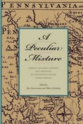 Cover: A Peculiar Mixture - Pennsylvania State University Press