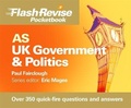 Cover: AS UK Government & Politics Flash Revise Pocketbook - Philip Allan Updates