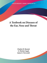 Abbildung von: A Textbook On Diseases Of The Ear, Nose And Throat - Kessinger Publishing Co