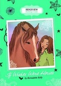 Cover: If Wishes Were Horses - Stone Arch Books
