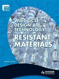 Enlarge image Cover: WJEC GCSE Design and Technology: Resistant Materials - Hodder Education