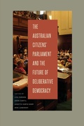 Cover: The Australian Citizens' Parliament and the Future of Deliberative Democracy - Pennsylvania State University Press