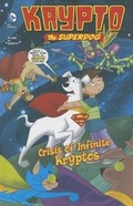 Cover: Crisis of Infinite Kryptos - Stone Arch Books