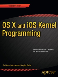 Abbildung von: OS X and iOS Kernel Programming - Apress