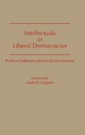 Cover: Intellectuals in Liberal Democracies - Praeger Publishers Inc