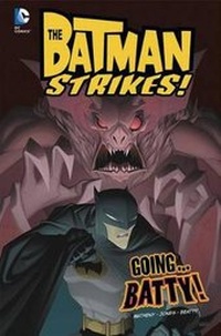 Enlarge image Cover: Going....Batty! - Stone Arch Books