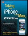 Cover: Taking Your iPhone to the Max, iOS 5 Edition - APress