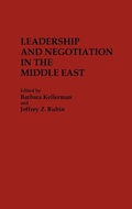 Cover: Leadership and Negotiation in the Middle East - Praeger Publishers Inc