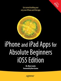 Abbildung von: iPhone and iPad Apps for Absolute Beginners, iOS 5 Edition - Apress
