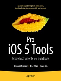 Abbildung von: Pro iOS 5 Tools - Apress