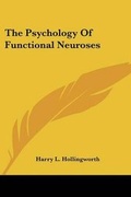 Cover: The Psychology Of Functional Neuroses - Kessinger Publishing