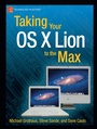Cover: Taking Your OS X Lion to the Max - APress