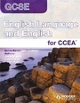 Cover: GCSE English Language and English for CCEA Second Edition Student's Book - Hodder Education