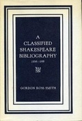 Cover: Classified Shakespeare Bibliography, 1936-58 - Pennsylvania State University Press