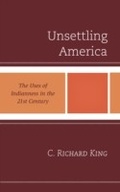 Cover: Unsettling America - Rowman & Littlefield Publishers