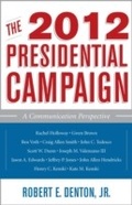 Cover: The 2012 Presidential Campaign - Rowman & Littlefield Publishers