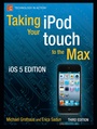 Cover: Taking your iPod touch to the Max, iOS 5 Edition - APress