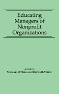 Cover: Educating Managers of Nonprofit Organizations - Praeger Publishers Inc