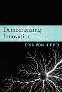 Enlarge image Cover: Democratizing Innovation - MIT Press