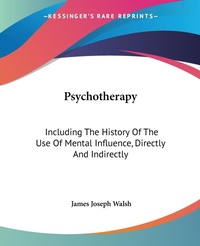 Abbildung von: Psychotherapy - Kessinger Publishing Co