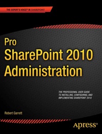 Enlarge image Cover: Pro SharePoint 2010 Administration - APress
