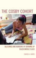 Cover: The Cosby Cohort - Rowman & Littlefield Publishers