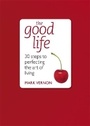 Cover: The Good Life - TEACH YOURSELF