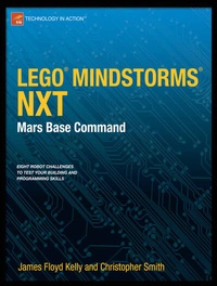 Enlarge image Cover: LEGO MINDSTORMS NXT: Mars Base Command - APress