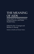 Cover: The Meaning of AIDS - Praeger Publishers Inc