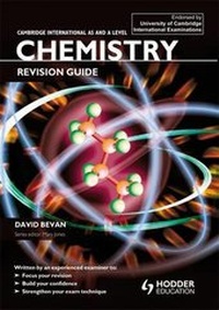Enlarge image Cover: Cambridge International AS and A Level Chemistry Revision Guide - Hodder Education