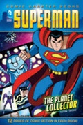 Cover: Superman - The Planet Collector - Stone Arch Books