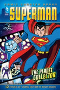 Enlarge image Cover: Superman - The Planet Collector - Stone Arch Books