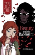 Cover: Beauty and the Basement - Stone Arch Books
