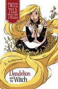 Cover: Dandelion and the Witch - Stone Arch Books