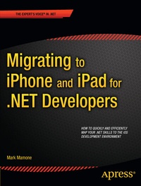 Enlarge image Cover: Migrating to iPhone and iPad for .NET Developers - APress